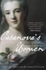Casanova's Women by Judith Summers