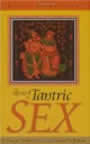 The Heart of Tantric Sex: A Unique Guide to Love and Sexual Fulfillment by Diana richardson