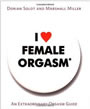 I Love Female Orgasm by Solot and Miller