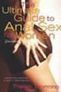 The Ultimate Guide to Anal Sex for Women, 2nd Edition by Tristan Taormino